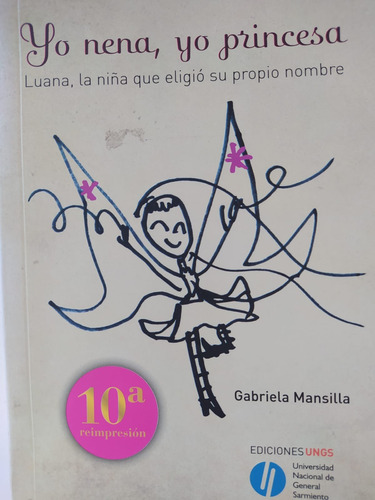 Libro Yo Nena, Yo Princesa De Gabriela Mansilla