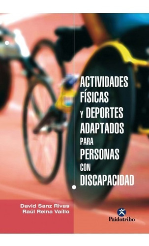 Actividades Físicas Y Deportes Adaptados Para Personas Con D