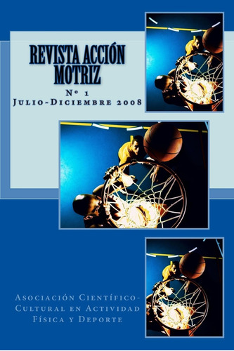 Libro: Revista Acción Motriz: Número Uno (spanish Edition)