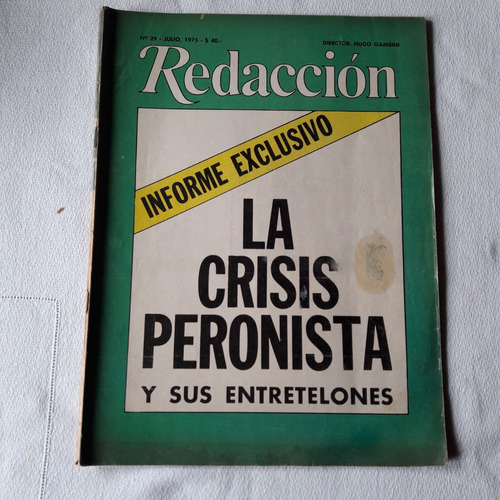 Revista Redacción Nº 29 Julio 1975 - La Crisis Peronista