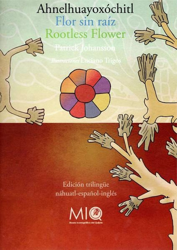 Flor Sin Raíz, De Patrick Johansson. , Vol. No. Editorial Miq (museo Iconografico Del Quijote), Tapa Blanda, Edición No En Español, 2015
