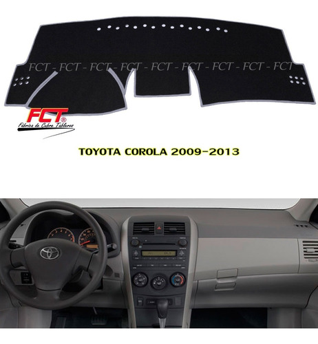 Cubre Tablero - Toyota Corolla 2009 2010 2011 2012 2013 Fct®
