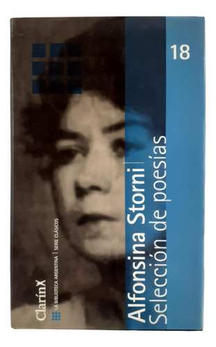 Libro Selección De Poesías - Alfonsina Storni - Clarin