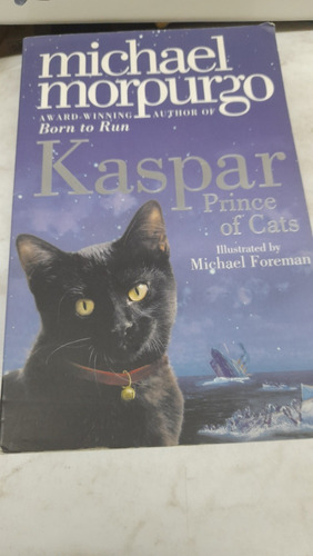Kaspar Prince Of Cats Morpurgo E10