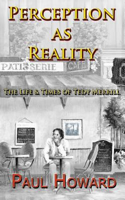 Libro Perception As Reality: The Life And Times Of Tedy M...