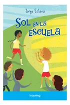 Comprar Sol En La Escuela - Jorge Eslava