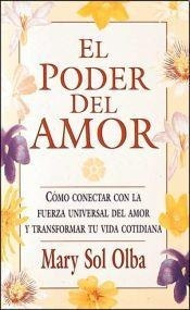 El Poder Del Amor - Mary Sol Olba - Edaf