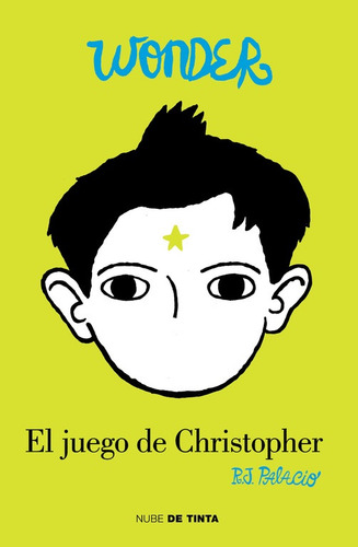 El juego de Christopher ( Wonder ), de Palacio, R. J.. Wonder Editorial Nube de Tinta, tapa blanda en español, 2016