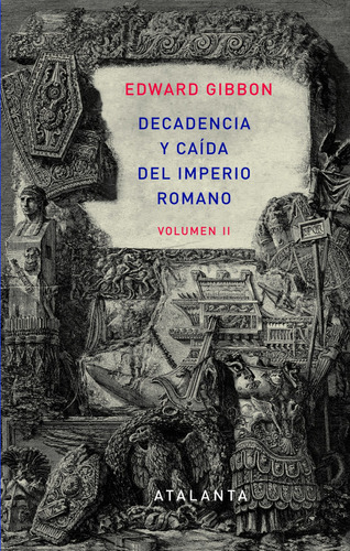 Decadencia Y Caída Del Imperio Romano - Gibbon, Edward