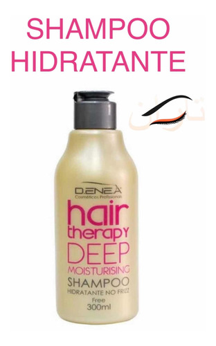 Shampoo Hidratante Hair Therapy Denea 300ml