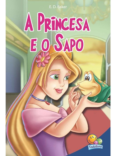 Classic Stars: Princesa e o Sapo, A, de Belli, Roberto. Editora Todolivro Distribuidora Ltda. em português, 1998