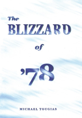 Libro The Blizzard Of '78 - Tougias, Michael