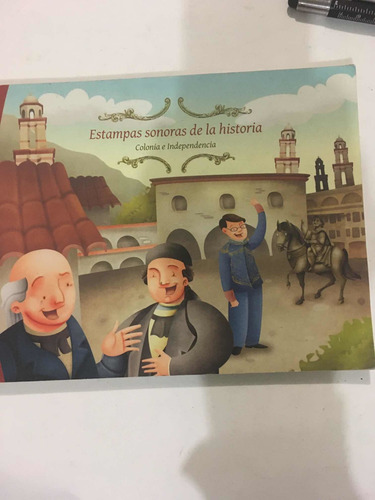 Colonia E Independencia: Estampas Sonoras De La Historia (Usado)