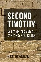 Libro Second Timothy : Notes On Grammar, Syntax, And Stru...