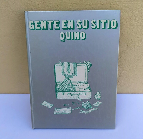 Gente En Su Sitio Quino. Tapas Duras, Impreso En España 1983