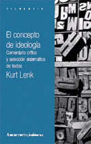 Concepto De Ideologia, El, De Kurt Lenk. Editorial Amorrortu En Español