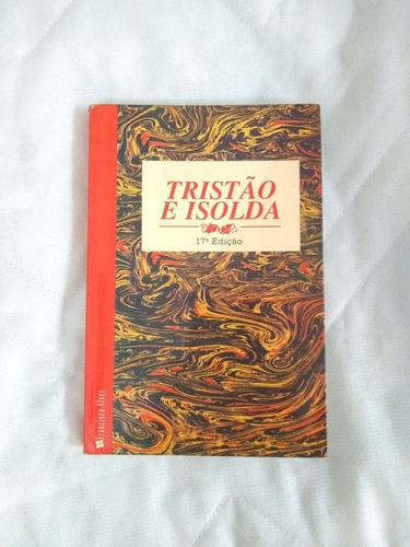 Livro Tristão E Isolda - Geir Campos