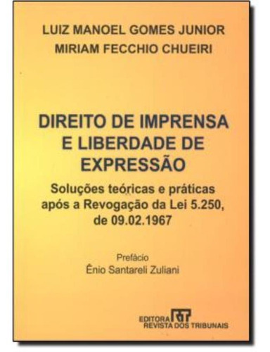 Direito De Imprensa E Liberdade De Expressao, De Chueiri, Miriam Fecchio. Editora Revista Dos Tribunais, Capa Brochura, Edição 1 Em Português