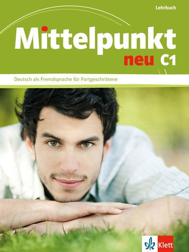 Mittelpunkt Neu C1 - Lehrbuch, De Daniels, Albert. Editorial Klett, Tapa Blanda En Alemán