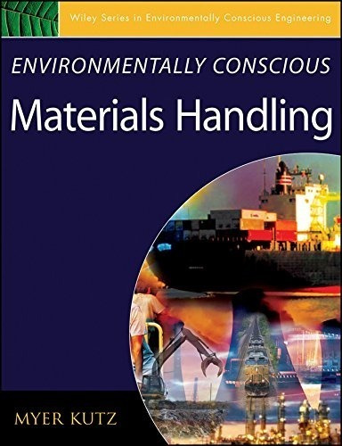 Enviromentally Conscious Materials Handling