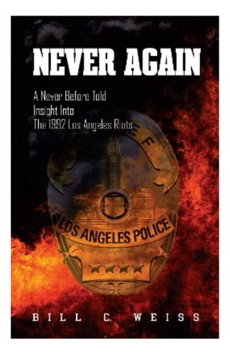 Never Again - A Never Before Told Insight Into The 199. Eb01