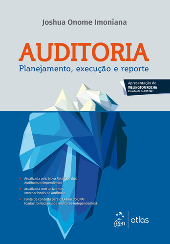 Auditoria - Planejamento, Execução e Reporte, de Joshua Imoniana. Editora Atlas Ltda., capa mole em português, 2018