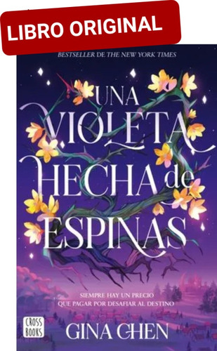 Una Violeta Hecha De Espinas ( Libro Nuevo Y Original )