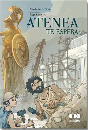 Atena Te Espera, De Maria Jesus Bolta., Vol. 1. Editorial Algar, Tapa Blanda, Edición 1 En Español, 2024