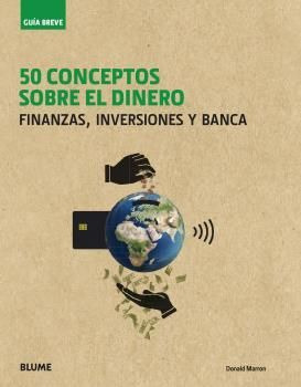 Libro Guía Breve. 50 Conceptos Sobre El Dinero