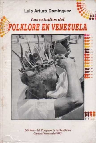 Los Estudios Del Folklore En Venezuela Brujeria  