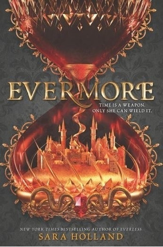 Evermore - Everless 2 - Sara Holland, de Holland, Sara. Editorial Harper Collins USA, tapa blanda en inglés internacional