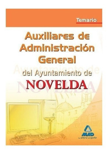 Auxiliares De Administracion General, Ayuntamiento De Nov...