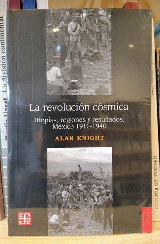 La Revolución Cósmica. Alan Knight 