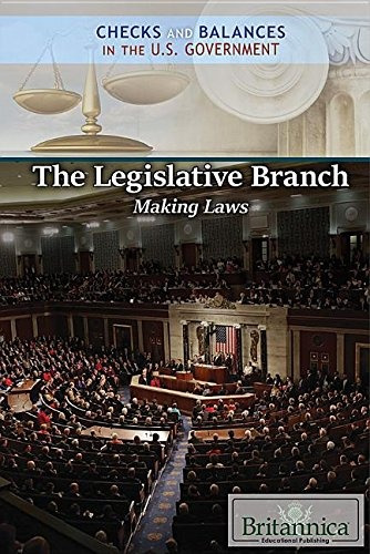 The Legislative Branch Making Laws (checks And Balances In T