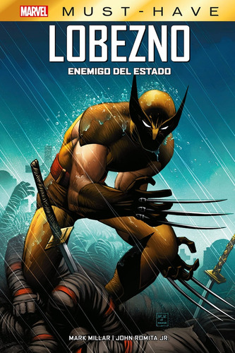 Marvel Must-have Lobezno: Enemigo Del Estado - Mark Millar