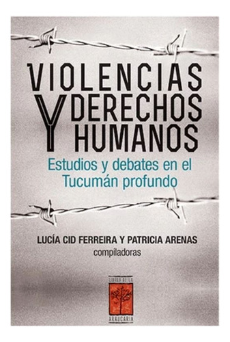 Violencias Y Derechos Humanos - Arenas Patricia (libro)