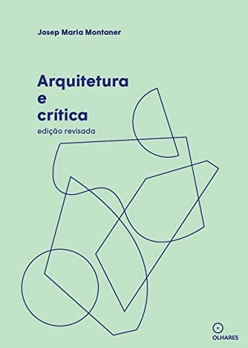 Libro Arquitetura E Crítica Edição Revisada De Josep Maria '