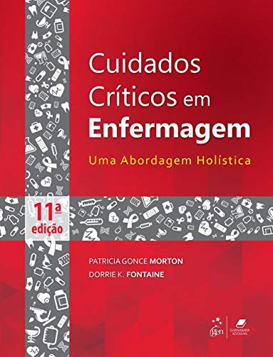 Libro Cuidados Criticos Em Enfermagem 11ed 19 De Morton Patr