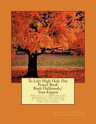 Libro To Life! High Holy Day Prayer Book - Rosh Hashanah/...