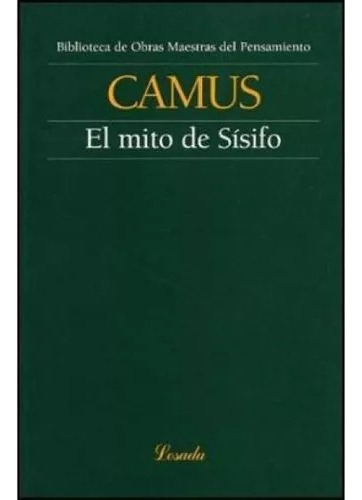 El Mito De Sísifo - Camus, Albert - Losada