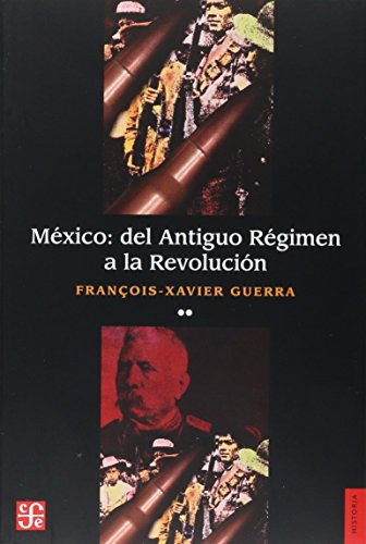 Libro Mexico Del Antiguo Regimen A La Revolucion Tomo Ii (se