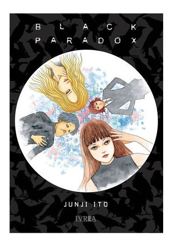 Black Paradox Junji Ito Tomo Unico Ivrea Lelab