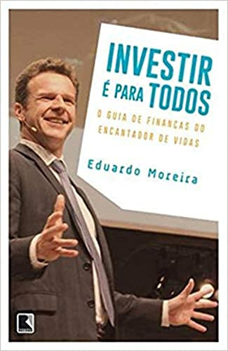 Libro Investir E Para Todos De Moreira Eduardo Record