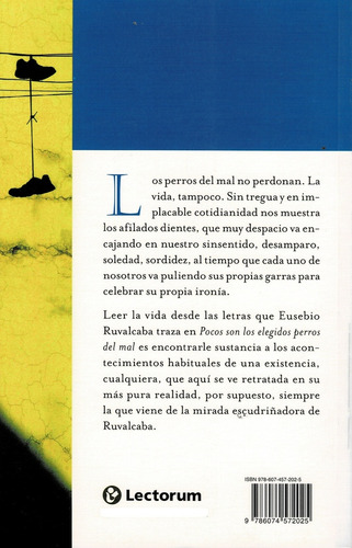 Pocos Son Los Elegidos Perros Del Mal, De Ruvalcaba, Eusebio. Editorial Lectorum, Tapa Blanda, Edición 1 En Español, 2021
