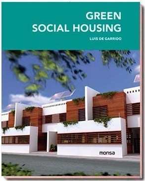 Libro Arquitectura Green Social Housing - Tapa Dura - Monsa