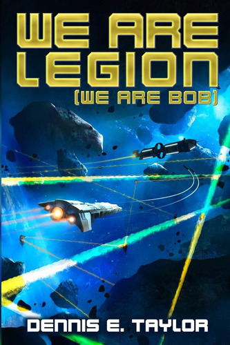 Libro We Are Legion- Dennis E Taylor-inglés, De Taylor, Dennis E.. Editorial Ethan Ellenberg Literary Agency, Tapa Blanda En Inglés