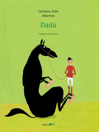 Dadá, de Zullo, Germano. Editora 34 Ltda., capa mole em português, 2014