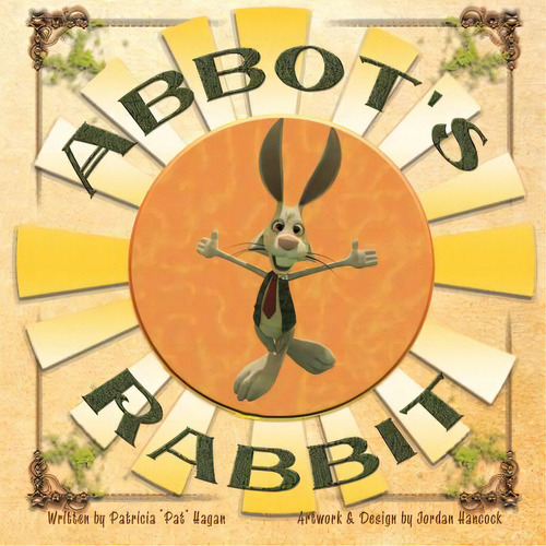 Abbot's Rabbit, De Hagan, Pat. Editorial Authorhouse, Tapa Blanda En Inglés