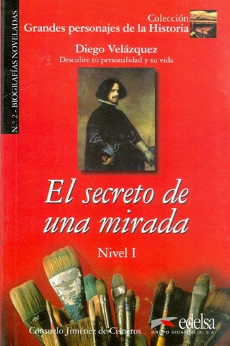 Secreto de una mirada, el - Nivel 1, de Cisneros, Consuelo Jimenez De. Editora Distribuidores Associados De Livros S.A., capa mole em español, 2008