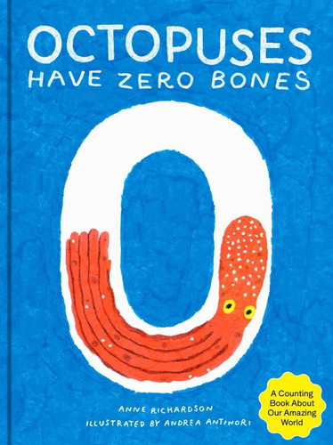 Libro: Octopuses Have Zero Bones: A Counting Book About Our